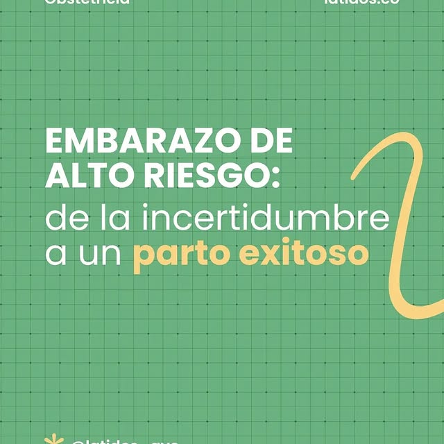 Embarazos de alto riesgo — @latidos_gyo